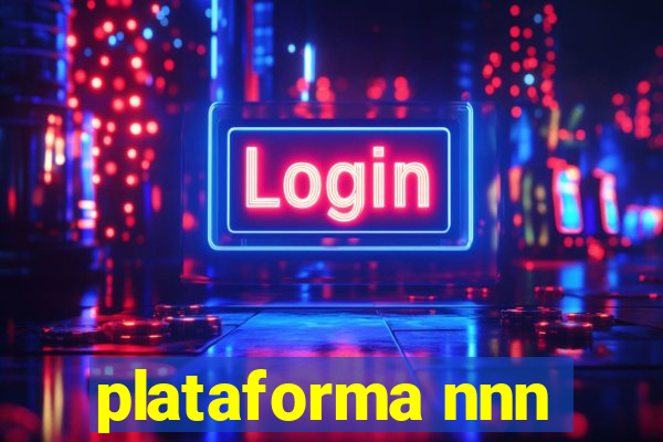 plataforma nnn